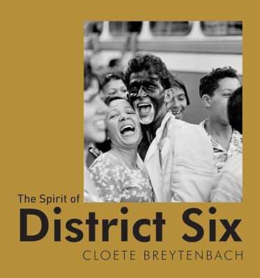 The Spirit of District Six 